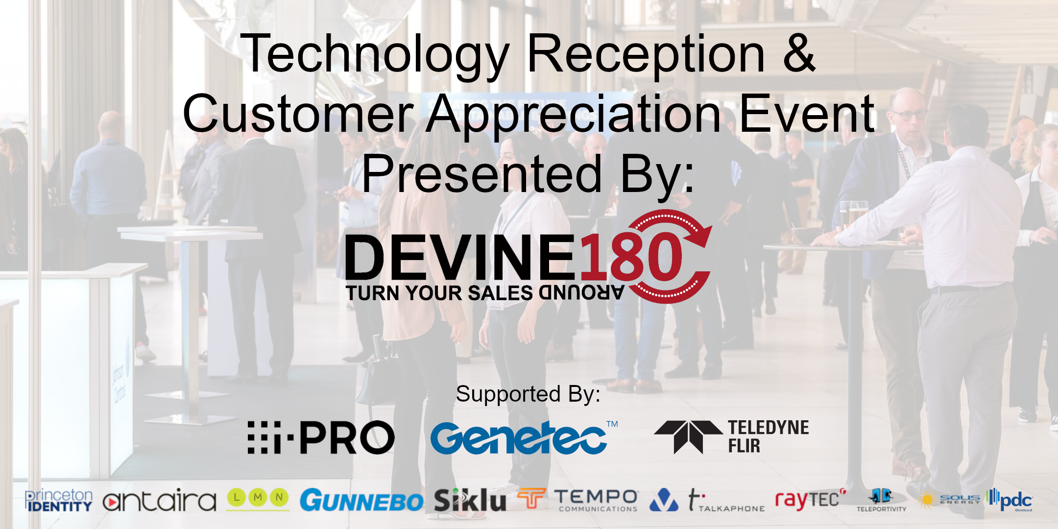 Devine180 Customer Appreciation Event & Technology Roadshow